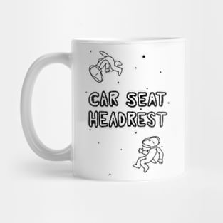 car seat headrest Mug